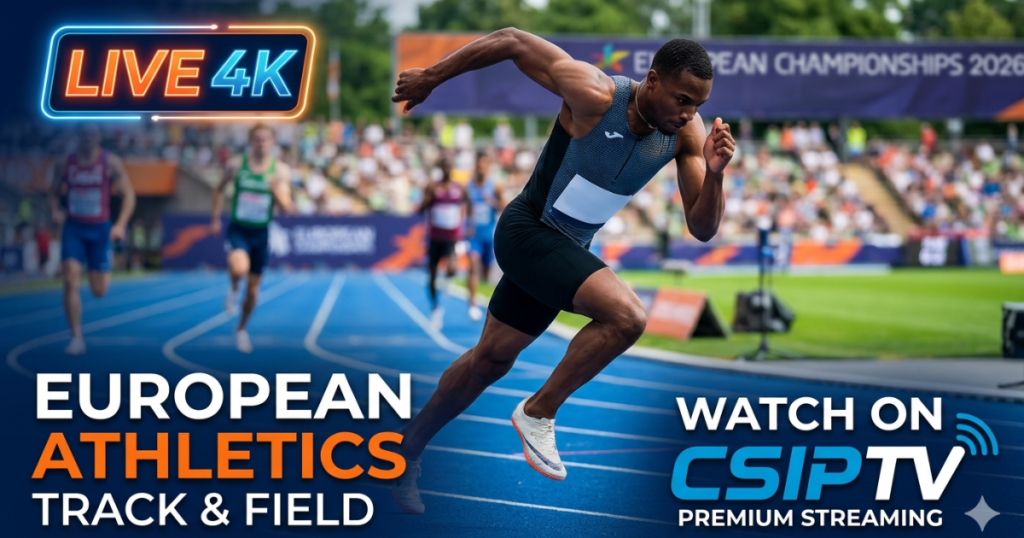 Discover how to stream European Athletics live. Watch elite track events in full 4K with no buffering or ads via CSIPTV.