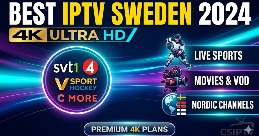 Upgrade your home setup with the Best IPTV Sweden has to offer. Enjoy local Nordic channels, live sports, and VOD movies via CSIPTV.